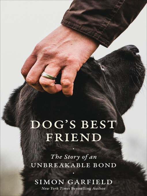 Title details for Dog's Best Friend by Simon Garfield - Available
